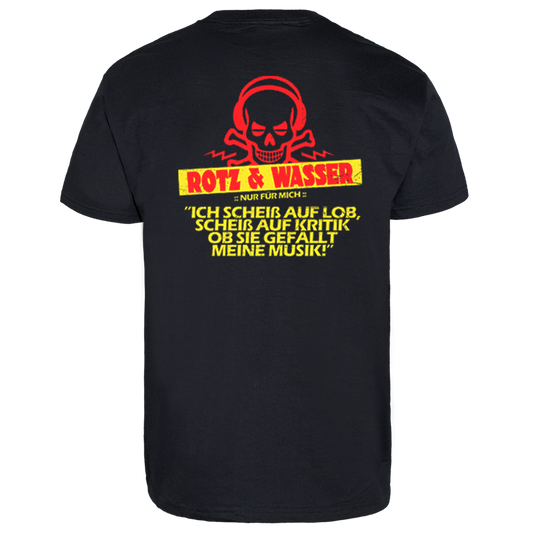 Rotz & Wasser "Nur für mich" T-Shirt