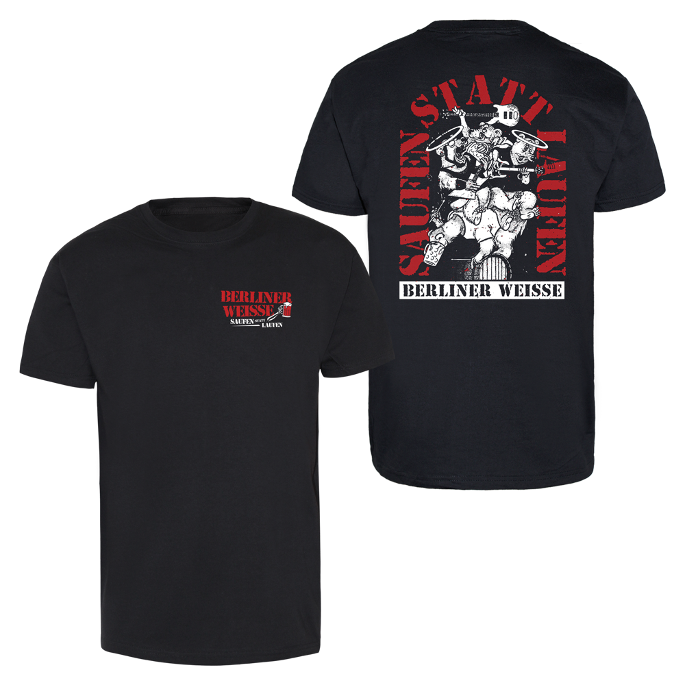 Berliner Weisse "Saufen" T-Shirt - Spirit of the Streets