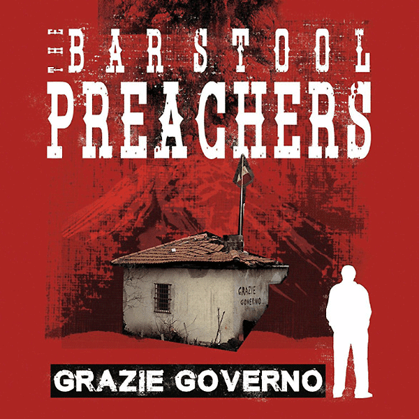Barstool Preachers "Grazie Governo" CD