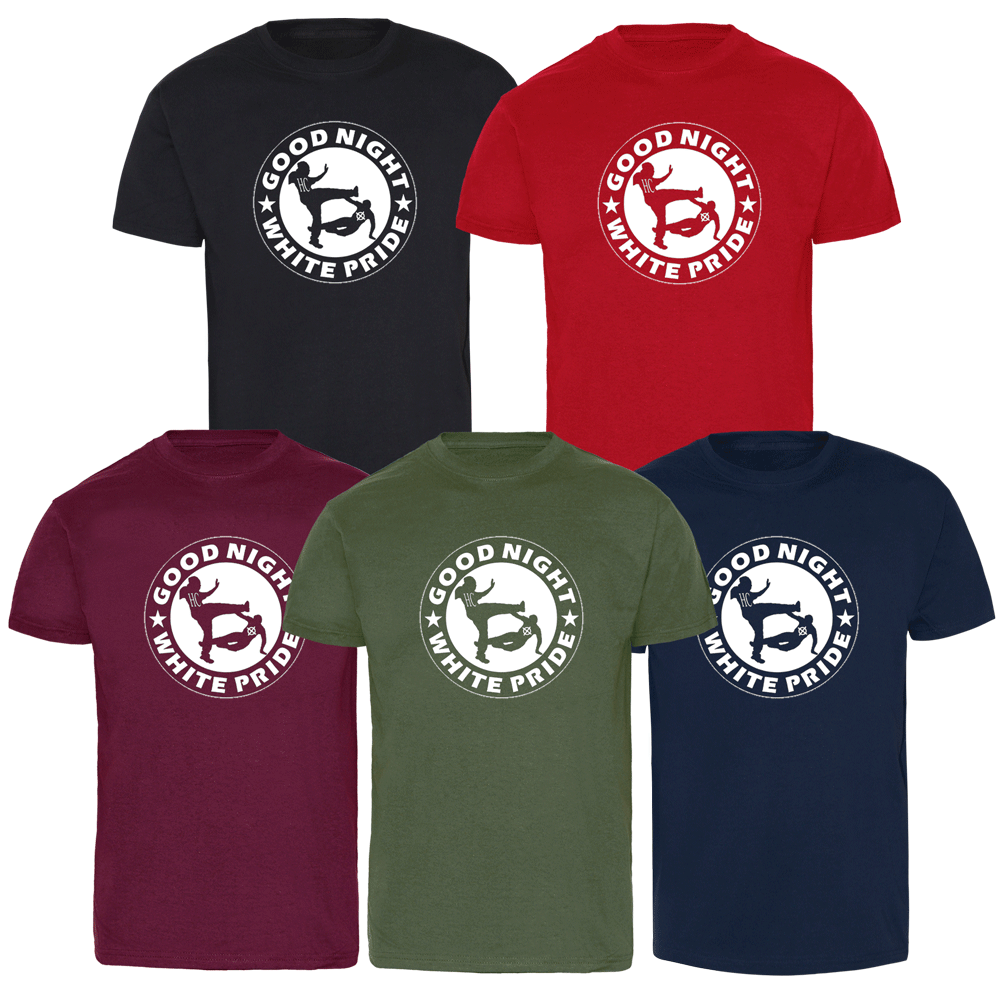 Good Night White Pride (3) - TShirt