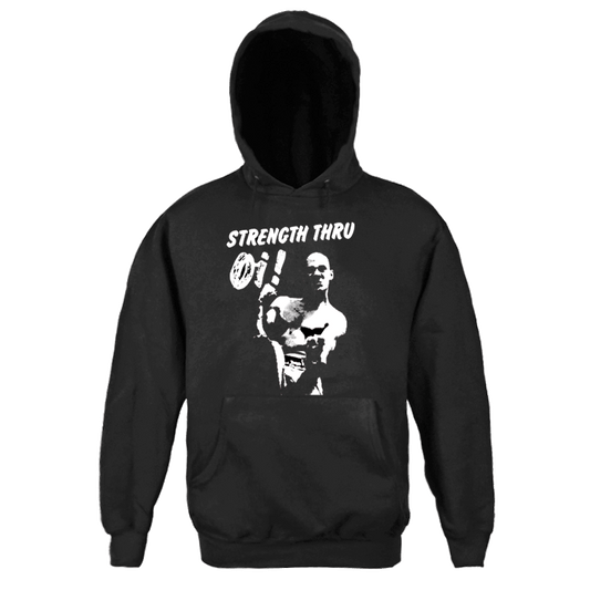 Strength thru Oi! - Kapu / Hooded Sweater