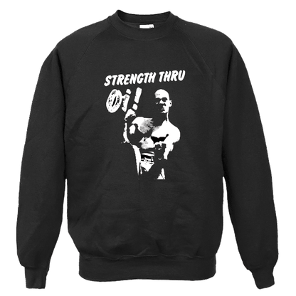 Strength thru Oi! - Sweatshirt