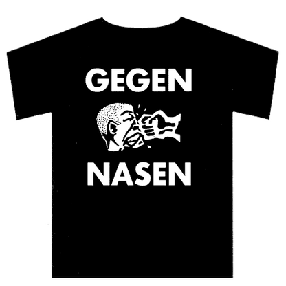 Gegen Nasen - TShirt