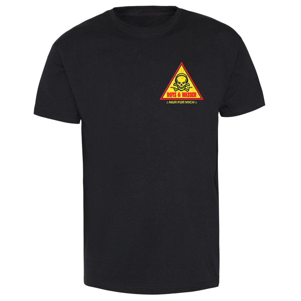Rotz & Wasser "Nur für mich" T-Shirt