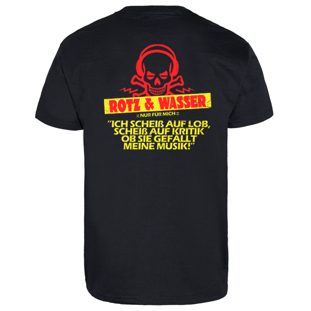 Rotz & Wasser "Nur für mich" T-Shirt