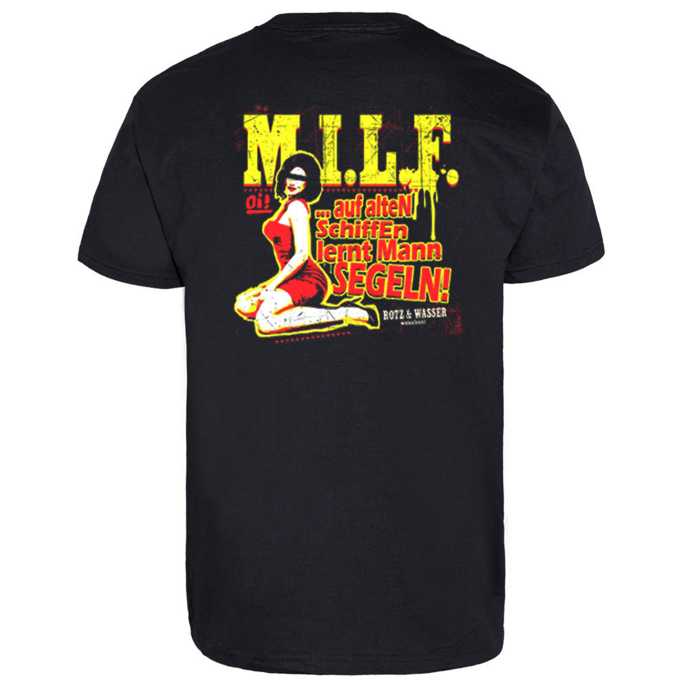 Rotz & Wasser "M.I.L.F." T-Shirt
