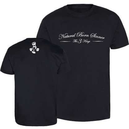 3 Kings,The  "Natural Born Sinner" T-Shirt