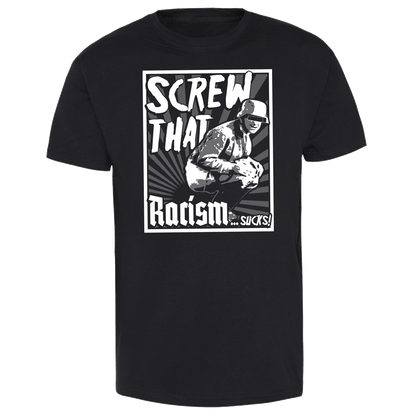Screw that! "Racism Sucks!" T-Shirt