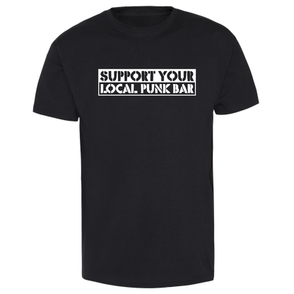 Support your local Punk-Bar - T-Shirt