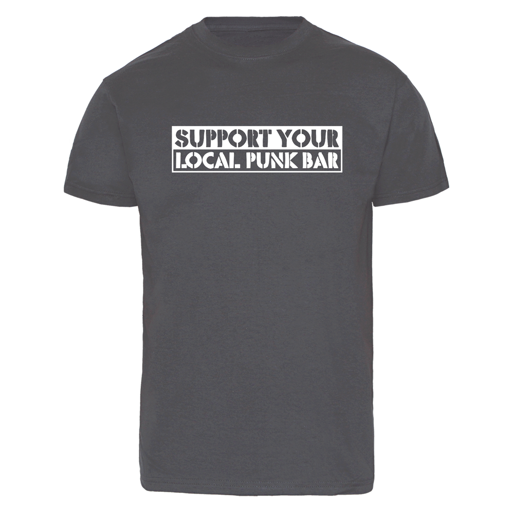 Support your local Punk-Bar - T-Shirt (charcoal)