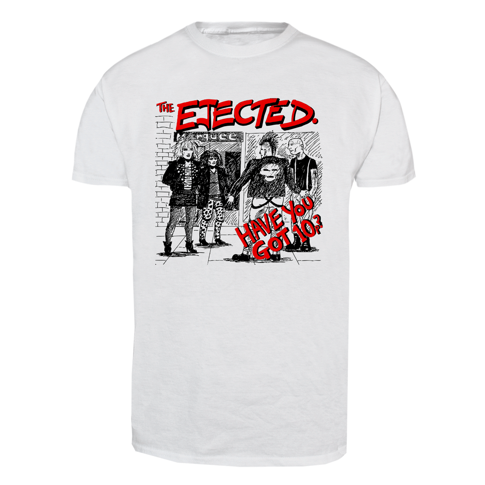 Ejected, The "Have you got 10p?" T-Shirt (white)