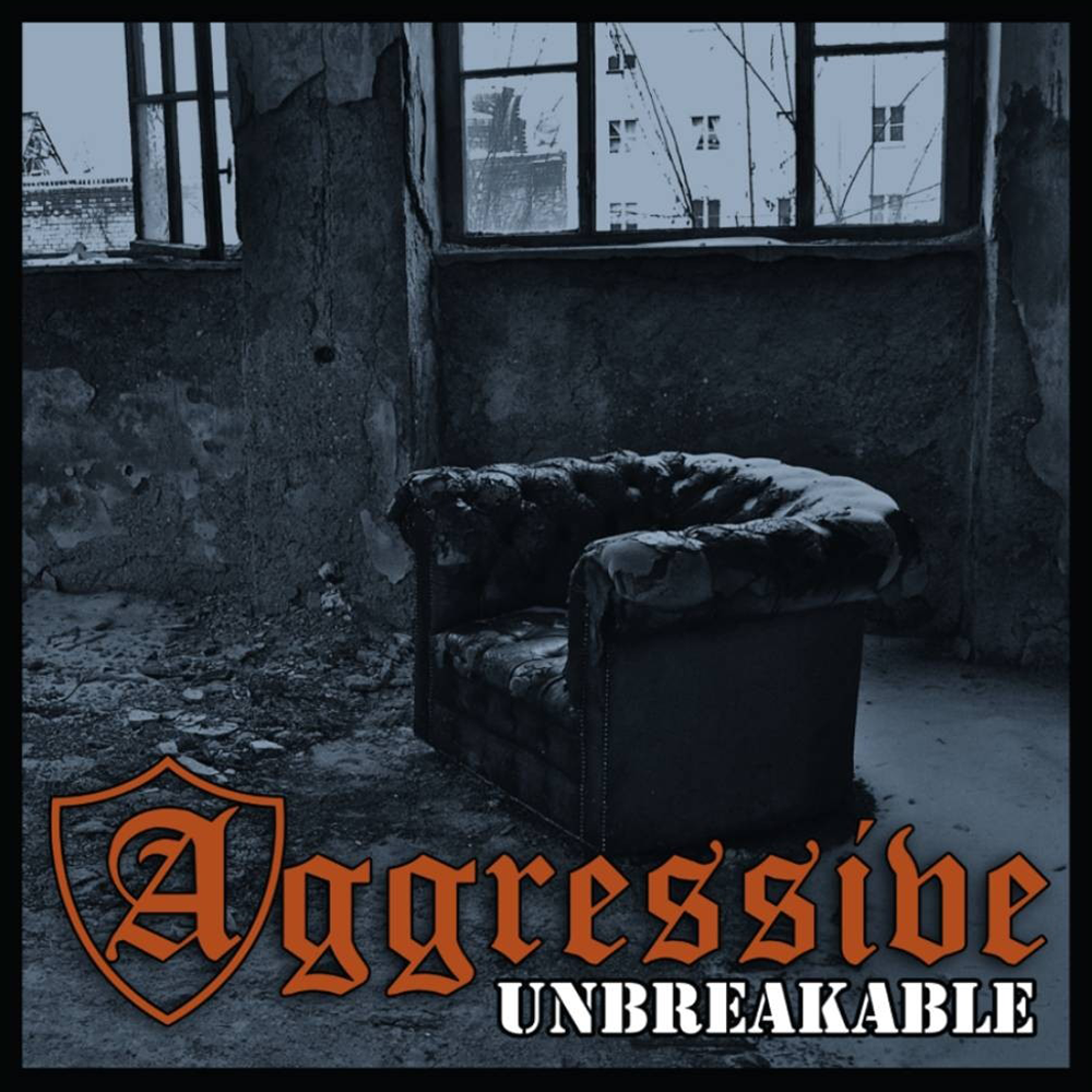 Aggressive "Unbreakable" CD - Spirit of the Streets