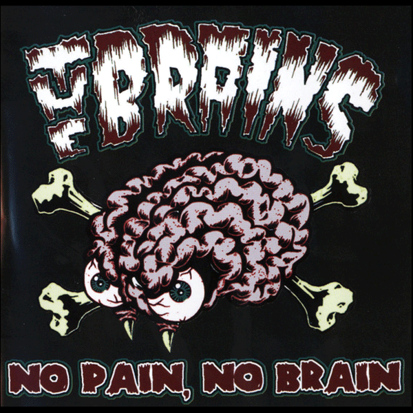 Brains, The "No Brain, No Pain" CD (remastered, DigiPac)