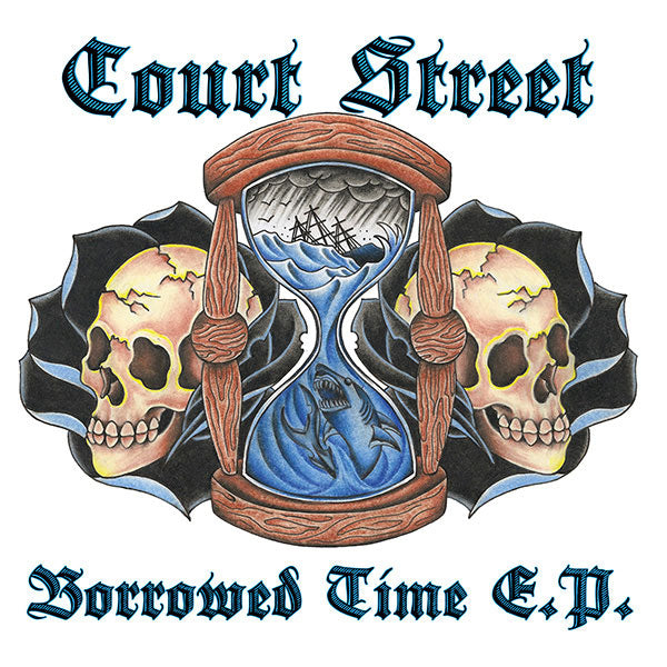 Court Street "Borrowed Time" EP 7" (lim. 225, splatter)
