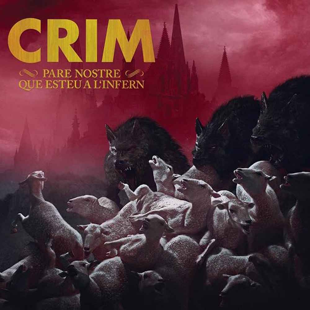 Crim "Pare Nostre Que Esteau A L'Infern" CD (DigiPac) - Spirit of the Streets