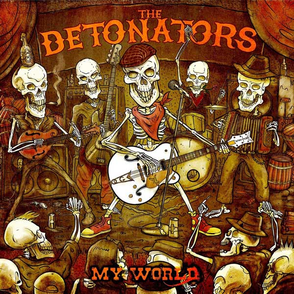 Detonators, The "My World" CD