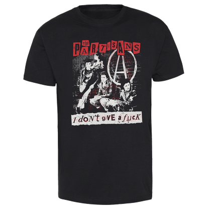 Partisans, The "I don't give a fuck" T-Shirt