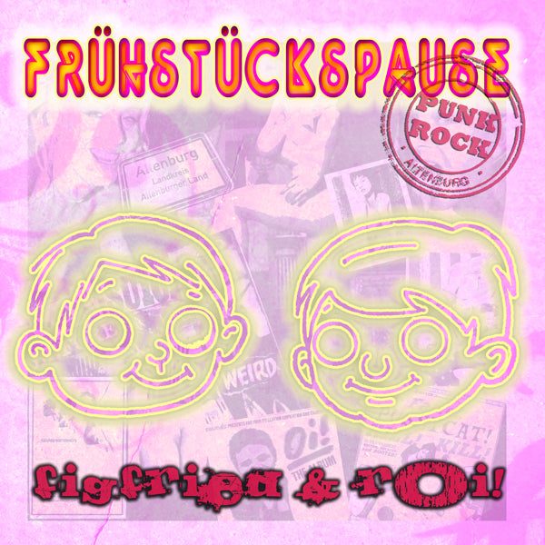 Frühstückspause "figfried & rOi!" CD