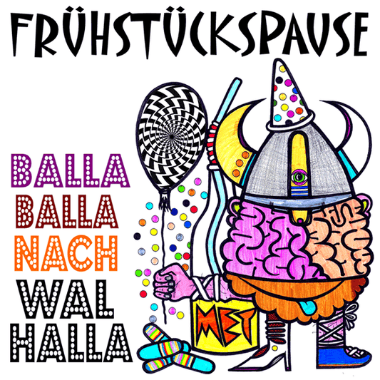 Frühstückspause "Balla Balla nach Walhalla" LP (weißes Vinyl, lim. 150, DL Code)