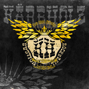 Kärbholz - Du bist König, du bist frei! MCD