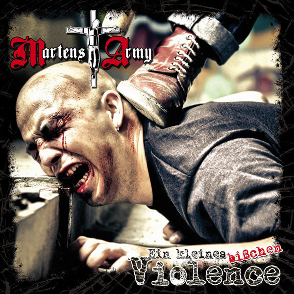 Martens Army "Ein kleines bißchen Violence" CD - Spirit of the Streets