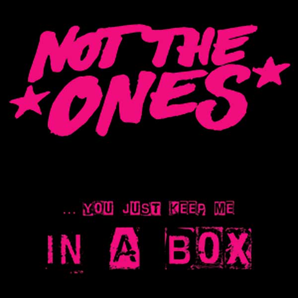 Not The Ones "In A Box" EP 7" (lim. 200, black)