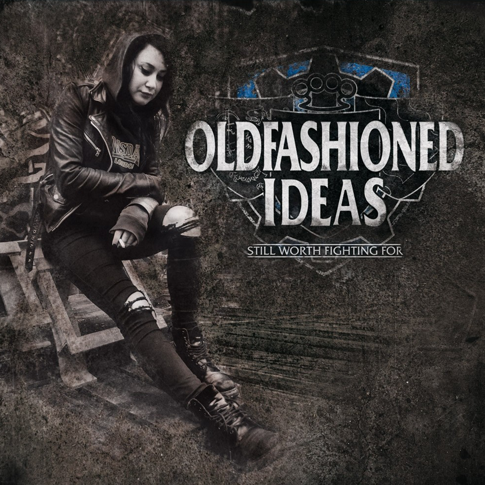 Oldfashioned Ideas "Still worth fighting for" CD (DigiPac) - Spirit of the Streets