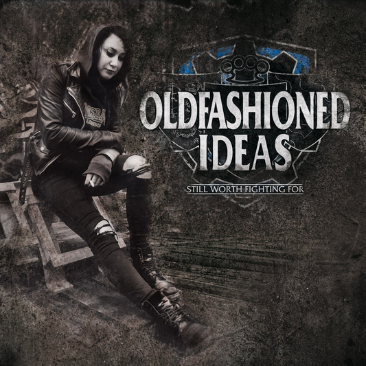 Oldfashioned Ideas "Still worth fighting for" CD (DigiPac) - Spirit of the Streets