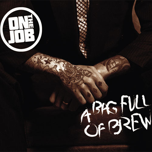 On the Job "A bag of full brew" CD (DigiPac) - Spirit of the Streets