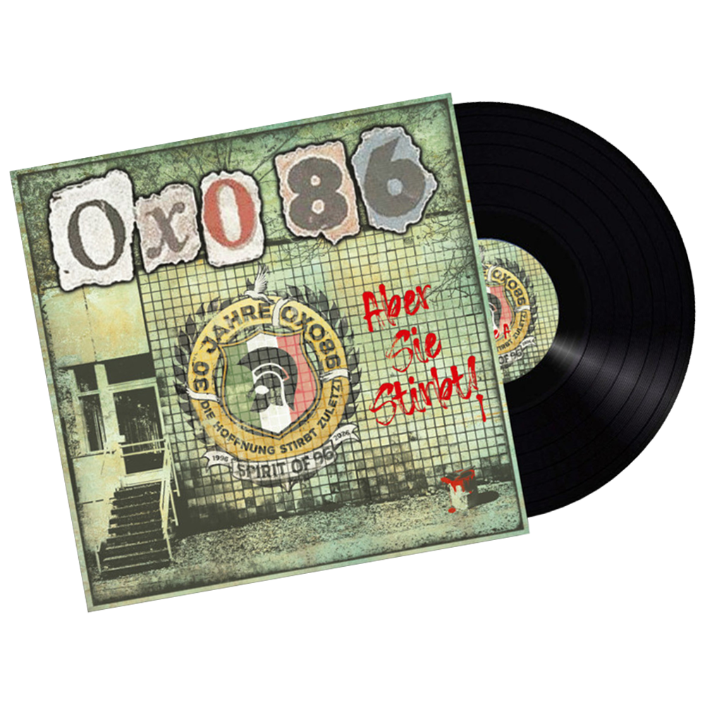 Oxo 86 "Die Hoffnung stirbt zuletzt ... aber sie stirbt!" LP (noir)
