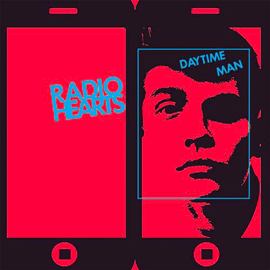 Radio Hearts "Daytime Man" 7" EP (lim. 100, blue)