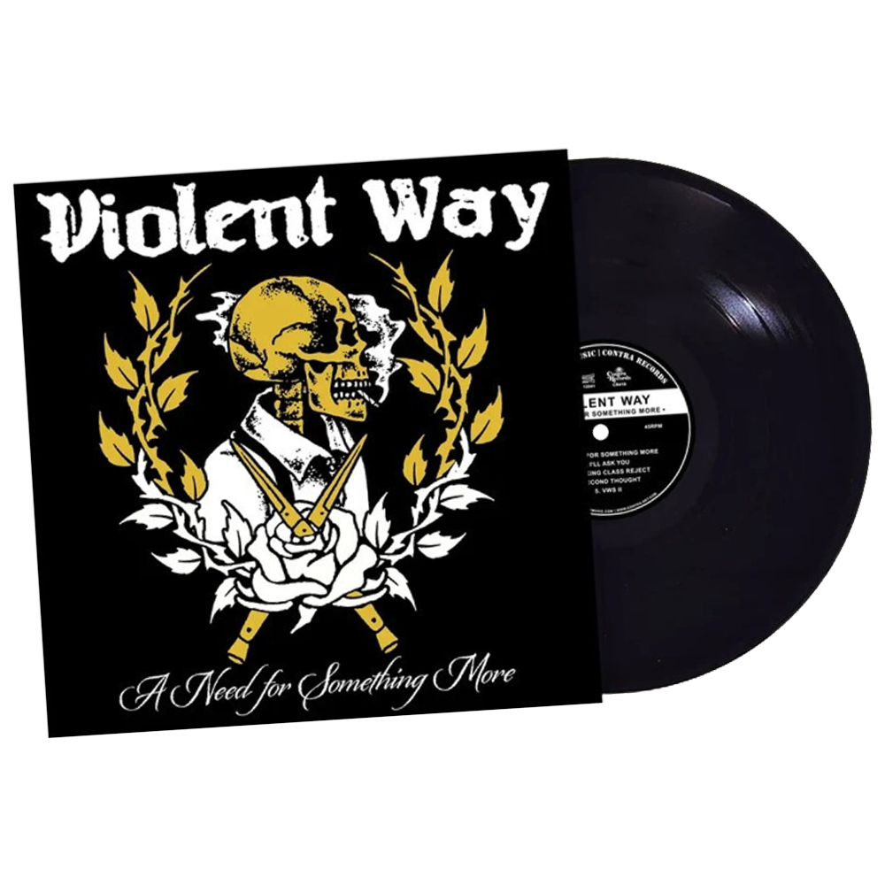 Violent Way "A Need For Something more" LP (black)